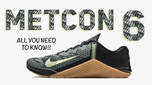 Nike Metcon 6 Review: Everything You Need to Know